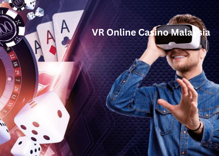 VR Online Casino malaysia