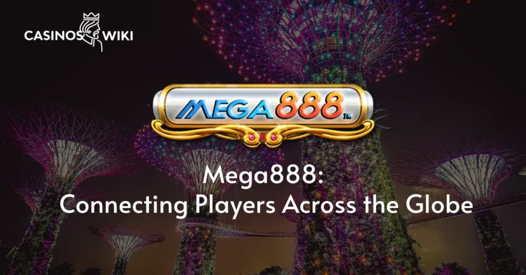 Mega888: Connecting Players Across the Globe